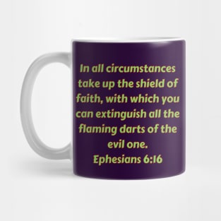 Bible Verse Ephesians 6:16 Mug